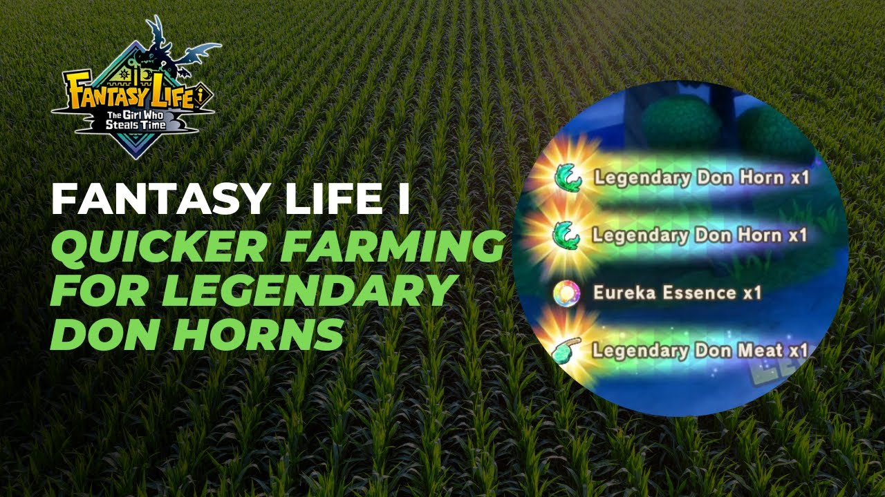 Efficient Way of Farming Legendary Horns in Fantasy Life i