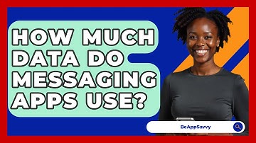 How Much Data Do Messaging Apps Use? - Be App Savvy