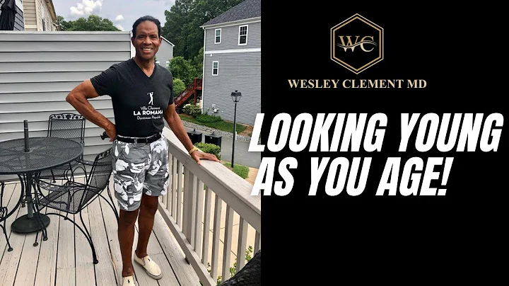 Wesley Clement MD - Look Young as You Age