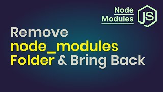 Remove Node Modules & Bring Back | Removal Command via NPM