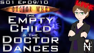 Doctor Who: The Empty Child/The Doctor Dances - LIVE Watch-Along - S01 Ep09-10