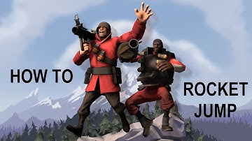 How to Rocket Jump in Team Fortress 2 [A Beginner