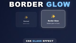 CSS Glassmorphism Border Glow Card Hover | HTML & CSS Tutorial