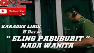 KARAOKE ELING PABUBURIT - DARSO | VERSI KOPLO | NADA WANITA