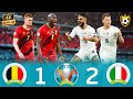 Italy eliminates Belgium & De Bruyne and continues its Dream💥🌟❯ Belgium (1-2) Italy ● EURO 2020 🎬 4K