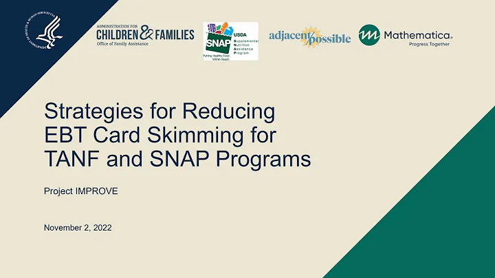 Strategies for Reducing EBT Card Skimming for TANF...