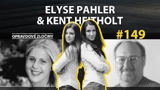 #149 - Elyse Pahler & Kent Heitholt