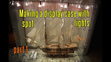 Making A Display Case With Spot Lights - part 1