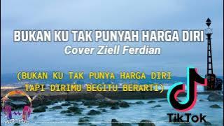 Harga Diriku (Bukan Ku Tak Punyah Harga Diri) Cover Ziel ferdian (Lirik)