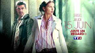 Découvrez La Nouvelle Série Événement Juste Un Regard Le Jeudi 15 Juin Sur Tf1