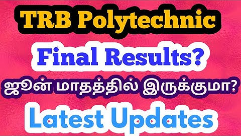 TRB Polytechnic latest news | Final CV List approximate date | Latest Press News | CV verysoon