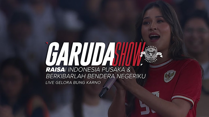 RAISA - INDONESIA VS AUSTRALIA | Live Gelora Bung Karno