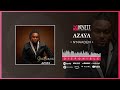 AZAYA - N'NAADEN (Audio)