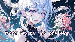 Nightcore - Eastside [lyrics]