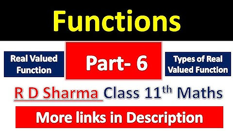 Functions | Class 11th Maths | R D Sharma Solution | Dhanpat Rai Publication | Chapter 3 | Part 6