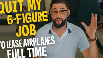Quit my 6 Figure Job to Lease Airplanes