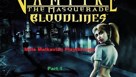 Vtm Bloodlines Male Malkavian Playthrough Part 1