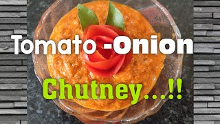Easy Tomato onion chutney/ Thakkali chutney/ Quick recipe / For Dosa and idly/ Less ingredients/