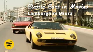 Classic Cars in Movies - Lamborghini Miura