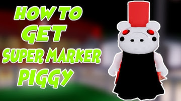 How To Get SUPER MARKER PIGGY in Find The Piggy Morphs - UPDATE