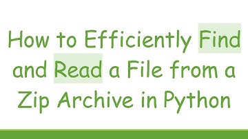 How to Efficiently Find and Read a File from a Zip Archive in Python