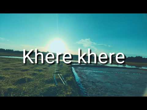 KHERE KHERE  DIMASA ROMANTIC SONG