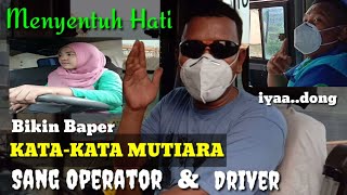 Kata kata mutiara driver  & operator alat berat