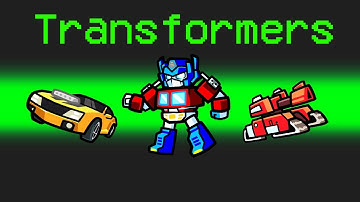 TRANSFORMERS Mod in Among Us