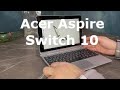 Acer Aspire Switch 10 обзор