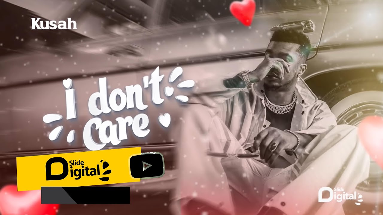 Download Kusah - I Don't Care (Audio & lyric Video)
