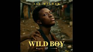Jay Wilder - Untouchable Wild Boy Ep