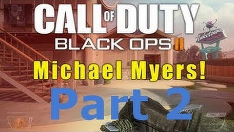 Blackops 2 Michael Myers Part 2