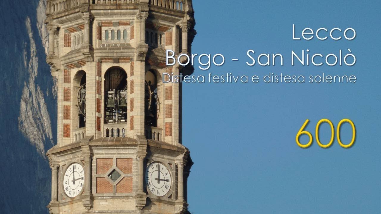 Le campane di Lecco - Rione Borgo - Basilica di S. Nicolò - VIDEO 600