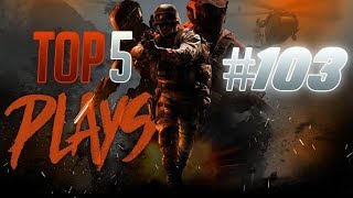 Top 5 Plays #103 Multi-Cod Edition