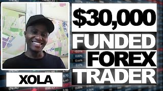 Meet Xola a $30,000 Funded Forex Trader with Audacity Capital