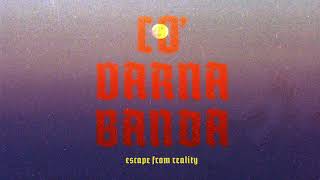 Covarna Banda - Escape From Reality Official Audio 2021
