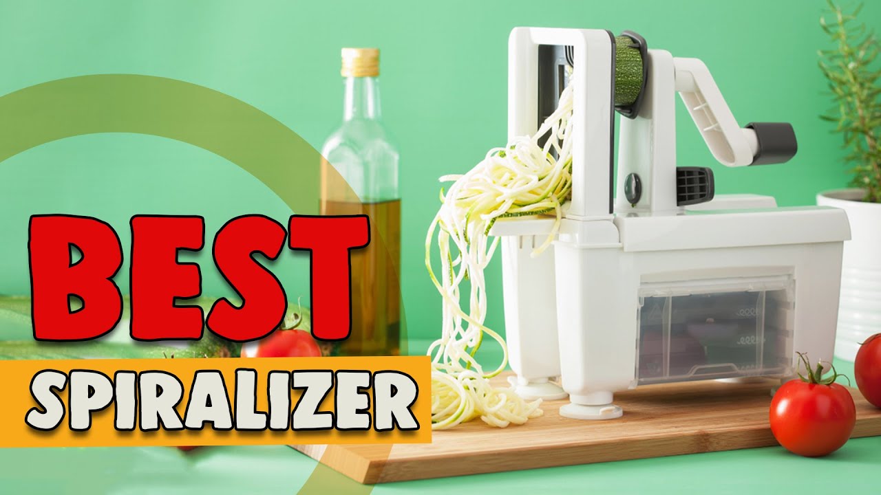 7 Best Spiralizers for Vegetables, Fruit in 2023