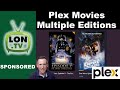 New plex pass feature  multiple editions for movies  separate original films from recuts