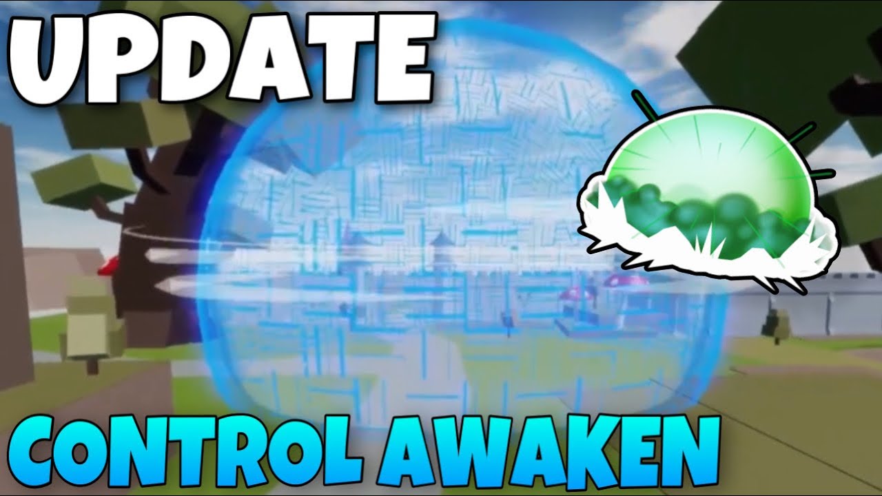 Update 20 - Control Awakening/ Rework (more previews..) - Blox Fruits 