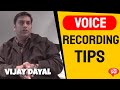 Simple voice recording tips & techniques | Vijay Dayal || converSAtions || SudeepAudio.com