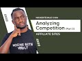 Amazon Affiliate Complete Course: How to Analyze Competitors When Building a Niche Site (Part 2)