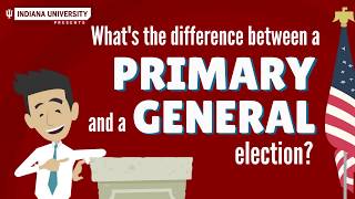 What's the difference between a primary and a general election?