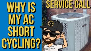 AC Short Cycling Part 1 | Service Call