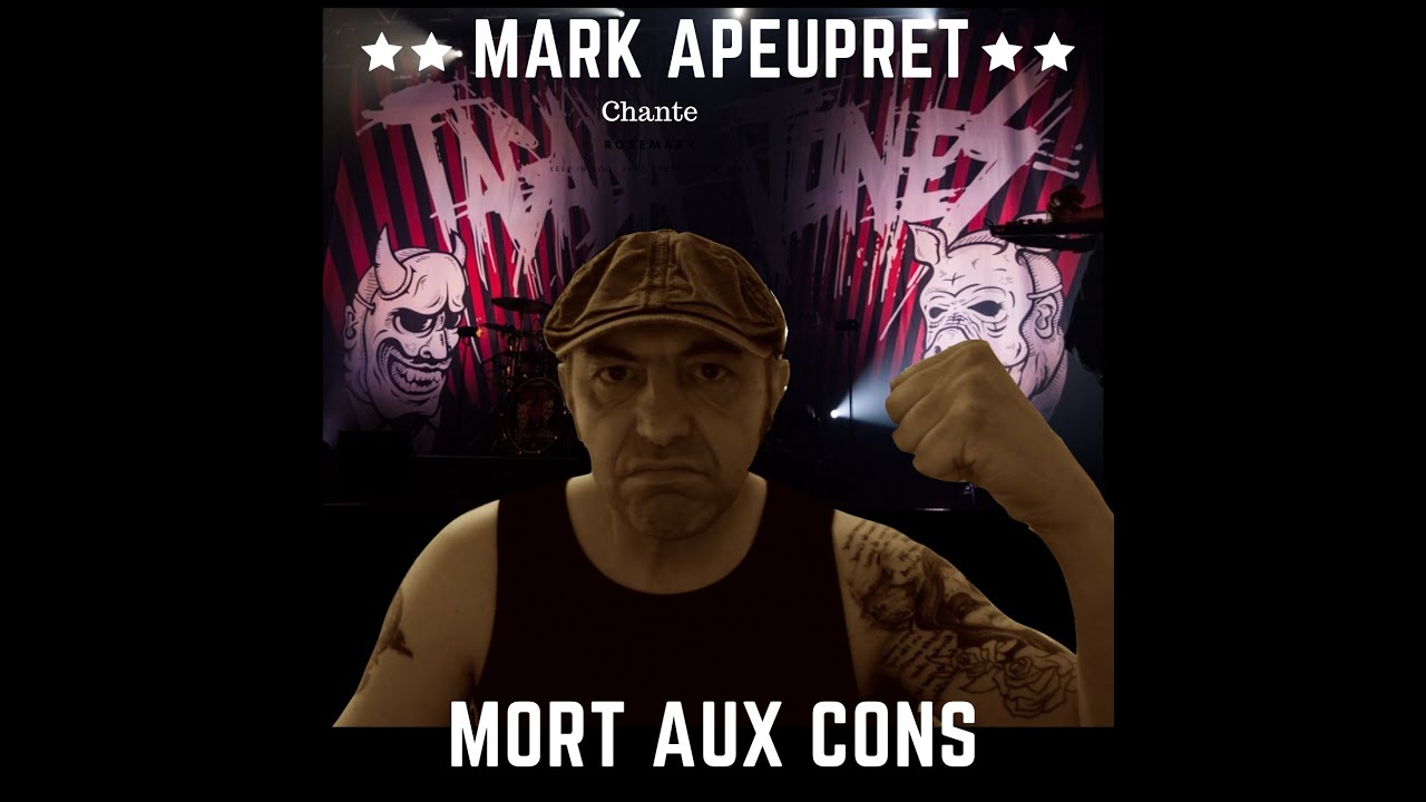 Mort aux Cons (Tagada Jones convers by Mark Apeupret) YouTube Mort aux Cons (Tagada Jones convers by Mark Apeupret) YouTube