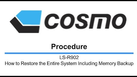 LS R902 How to Restore the Entire System Inculuding Memory Backup