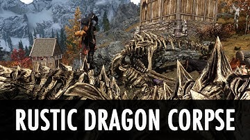 Skyrim Mod Spotlight: Rustic Dragon Corpse