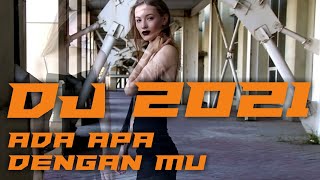 DJ ADA APA DENGANMU PETERPAN | VERSI 2021 | TIK TOK VIRAL