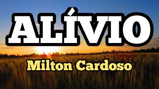 Milton Cardoso - Alívio (COVER)