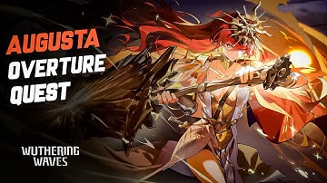 Wuthering Waves 2.5 Story Quest | Augusta