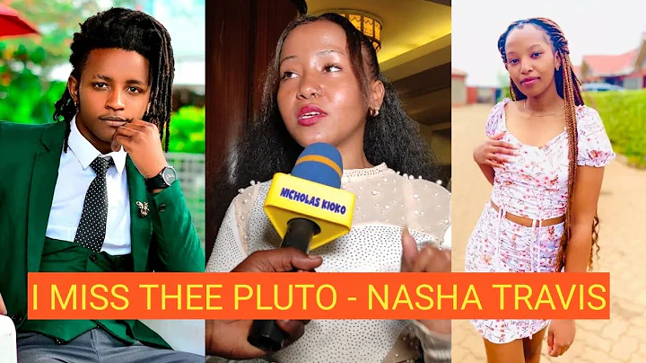 I MISS HIM! NASHA TRAVIS OPENS ON MISSING THEE PLU...